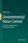 Image for Environmental noise control  : the Indian perspective in an international context