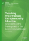 Image for Theorising Undergraduate Entrepreneurship Education