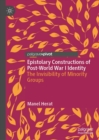 Image for Epistolary Constructions of Post-World War I Identity: The Invisibility of Minority Groups