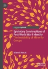 Image for Epistolary constructions of post-World War I identity  : the invisibility of minority groups