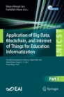 Image for Application of Big Data, Blockchain, and Internet of Things for Education Informatization: First EAI International Conference, BigIoT-EDU 2021, Virtual Event, August 1-3, 2021, Proceedings, Part I
