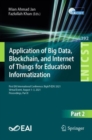 Image for Application of Big Data, Blockchain, and Internet of Things for Education Informatization: First EAI International Conference, BigIoT-EDU 2021, Virtual Event, August 1-3, 2021, Proceedings, Part II