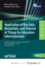 Image for Application of Big Data, Blockchain, and Internet of Things for Education Informatization : First EAI International Conference, BigIoT-EDU 2021, Virtual Event, August 1-3, 2021, Proceedings, Part II