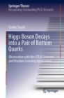 Image for Higgs Boson Decays Into a Pair of Bottom Quarks: Observation With the ATLAS Detector and Machine Learning Applications