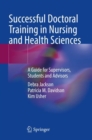 Image for Successful Doctoral Training in Nursing and Health Sciences