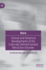 Image for Koro  : clinical and historical developments of the culturally defined genital retraction disorder