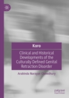 Image for Koro: Clinical and Historical Developments of the Culturally Defined Genital Retraction Disorder