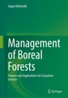 Image for Management of boreal forests  : theories and applications for ecosystem services
