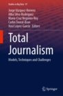 Image for Total journalism  : models, techniques and challenges