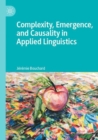 Image for Complexity, Emergence, and Causality in Applied Linguistics