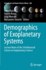 Image for Demographics of exoplanetary systems  : lecture notes of the 3rd Advanced School on Exoplanetary Science