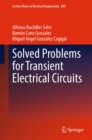 Image for Solved Problems for Transient Electrical Circuits
