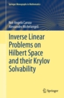 Image for Inverse Linear Problems on Hilbert Space and Their Krylov Solvability