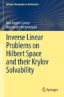 Image for Inverse linear problems on a Hilbert space and their Krylov solvability