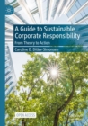 Image for A Guide to Sustainable Corporate Responsibility
