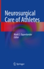 Image for Neurosurgical Care of Athletes