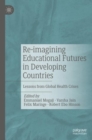 Image for Re-imagining educational futures in developing countries  : lessons from global health crises