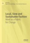 Image for Local, Slow and Sustainable Fashion: Wool as a Fabric for Change