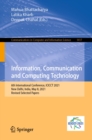 Image for Information, Communication and Computing Technology: 6th International Conference, ICICCT 2021, New Delhi, India, May 8, 2021, Revised Selected Papers