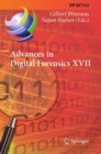 Image for Advances in Digital Forensics XVII : 17th IFIP WG 11.9 International Conference, Virtual Event, February 1–2, 2021, Revised Selected Papers