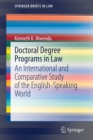 Image for Doctoral Degree Programs in Law : An International and Comparative Study of the English-Speaking World