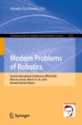 Image for Modern Problems of Robotics: Second International Conference, MPoR 2020, Moscow, Russia, March 25-26, 2020, Revised Selected Papers
