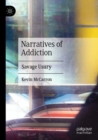 Image for Narratives of addiction  : savage usury