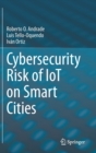Image for Cybersecurity Risk of IoT on Smart Cities