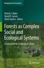 Image for Forests as complex social and ecological systems  : a festschrift for Chadwick D. Oliver