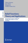 Image for Belief Functions: Theory and Applications