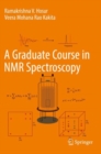 Image for A graduate course in NMR spectroscopy