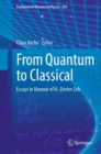 Image for From Quantum to Classical: Essays in Honour of H.-Dieter Zeh