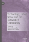 Image for Technology, urban space and the networked community