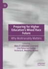 Image for Preparing for Higher Education’s Mixed Race Future