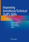 Image for Improving Anesthesia Technical Staff&#39;s Skills