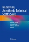 Image for Improving Anesthesia Technical Staff’s Skills