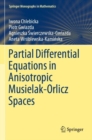Image for Partial Differential Equations in Anisotropic Musielak-Orlicz Spaces