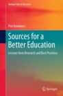 Image for Sources for a better education  : lessons from research and best practices