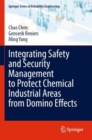 Image for Integrating Safety and Security Management to Protect Chemical Industrial Areas from Domino Effects