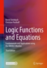 Image for Logic functions and equations  : fundamentals and applications using the XBOOLE-monitor