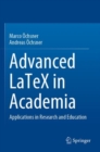 Image for Advanced LaTeX in academia  : applications in research and education