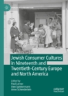 Image for Jewish Consumer Cultures in Nineteenth and Twentieth-Century Europe and North America
