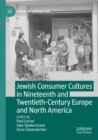 Image for Jewish Consumer Cultures in Nineteenth and Twentieth-Century Europe and North America
