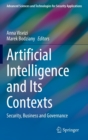 Image for Artificial Intelligence and Its Contexts : Security, Business and Governance