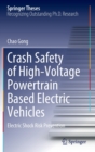 Image for Crash safety of high-voltage powertrain based electric vehicles  : electric shock risk prevention