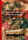 Image for Myths and Memories of the Black Death