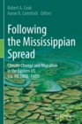 Image for Following the Mississippian Spread