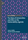Image for The Role of Universities and HEIs in the Vulnerability Agenda