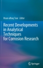 Image for Recent developments in analytical techniques for corrosion research