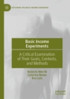 Image for Basic income experiments: a critical examination of their goals, contexts, and methods